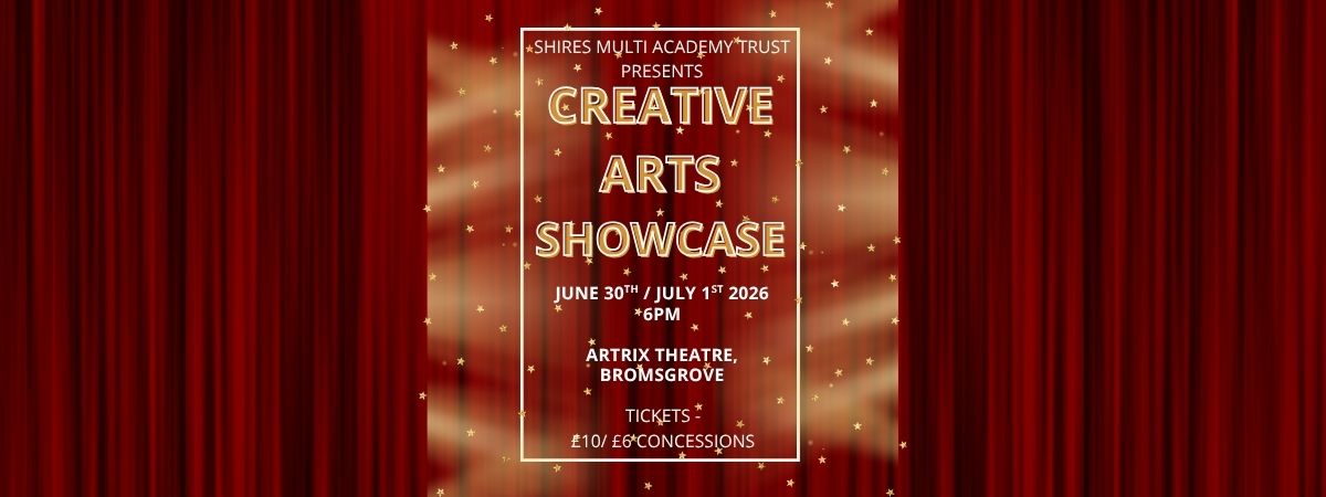 Shires MAT presents - Creative Arts Showcase 2026
