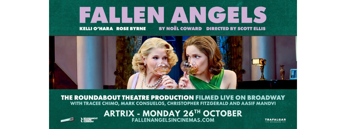 Cinema: Fallen Angels By Noël Coward