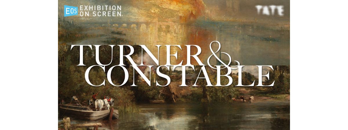 Exhibition On Screen - Turner And Constable