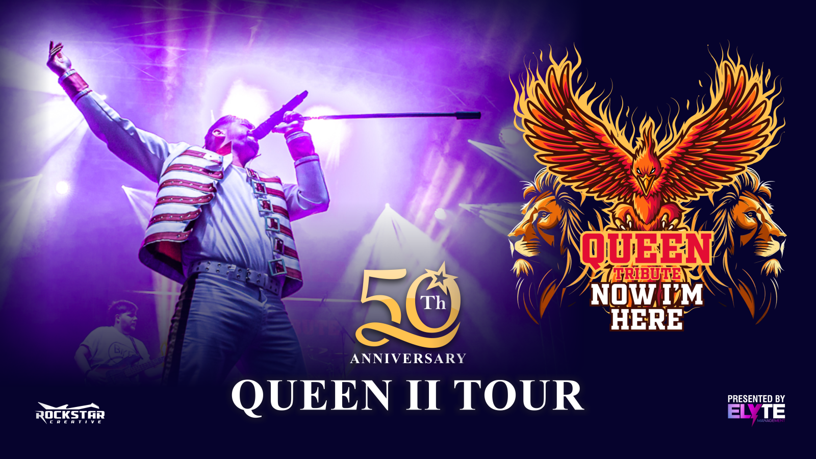 50th Anniversary Queen Tribute Tour - Now I’m Here