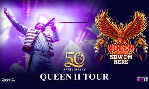 50th Anniversary Queen Tribute Tour - Now I’m Here