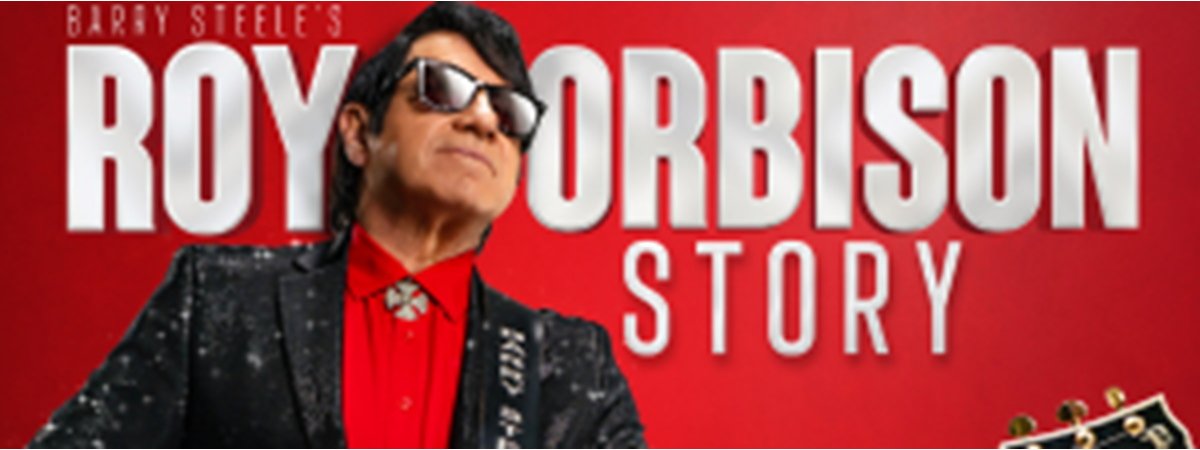 Barry Steele’s Roy Orbison Story