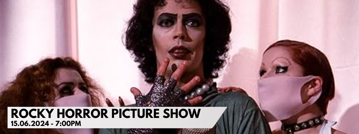 ROCKY HORROR PICTURE SHOW