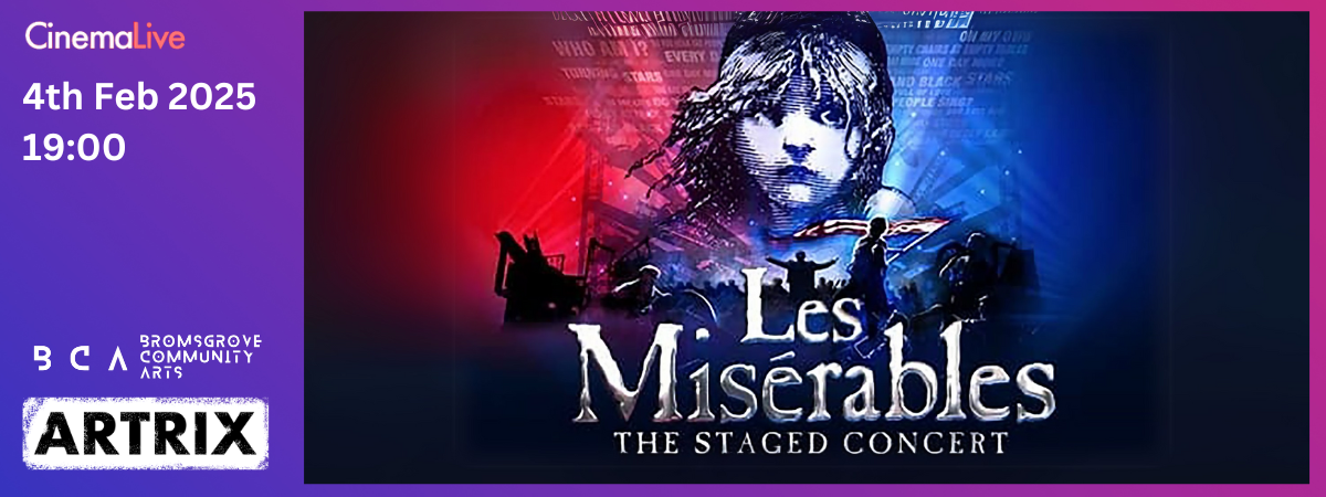 Les Misérables – The Staged Concert Live (40th Anniversary) - CinemaLive