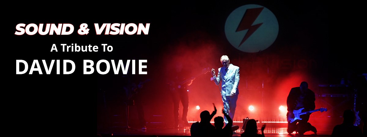 Sound & Vision A Tribute To David Bowie Sound & Vision A Tribute To David Bowie