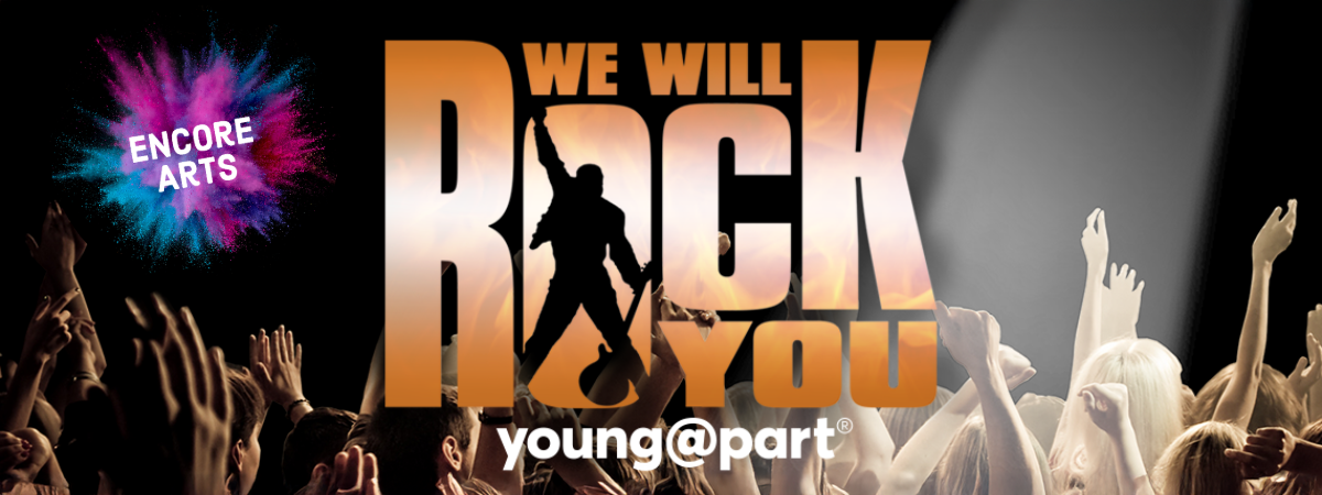 We Will Rock You young@part We Will Rock You young@part