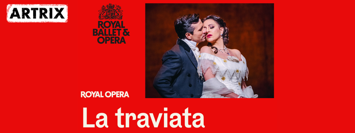 ROH Live: La Traviata ROH Live: La Traviata