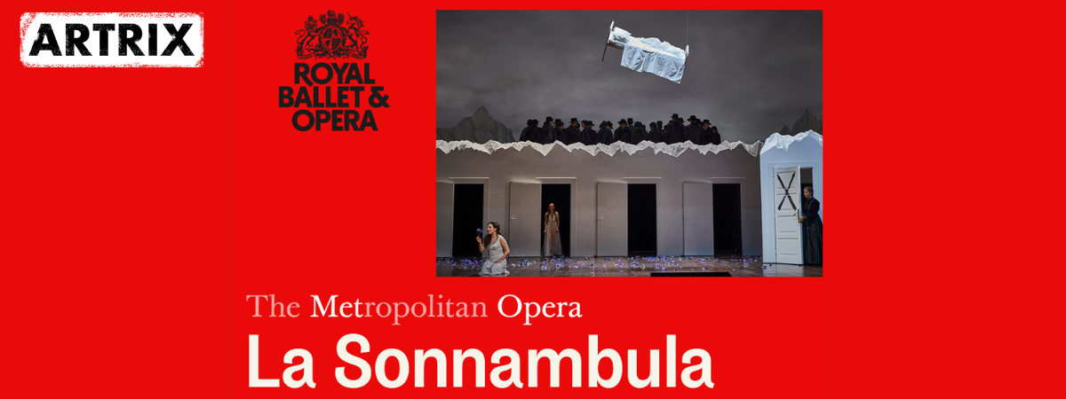 ROH Live: La Sonnambula ROH Live: La Sonnambula