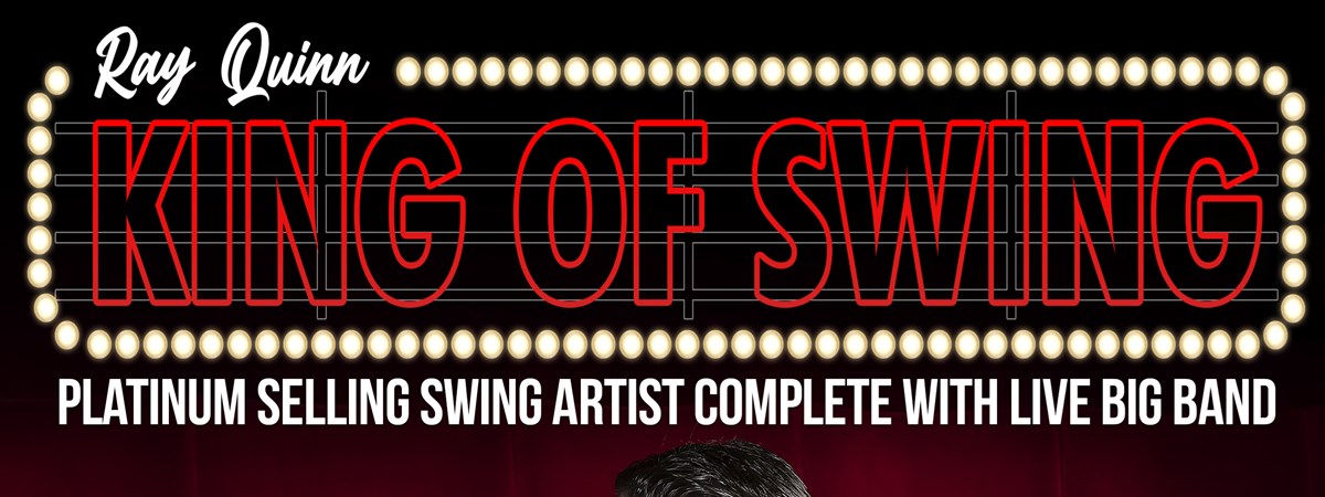 Ray Quinn: King Of Swing Ray Quinn: King Of Swing