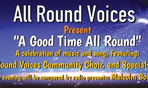 "A Good Time All Round" - All Round Voices "A Good Time All Round" - All Round Voices