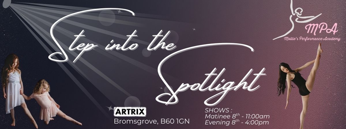 Step Into The Spotlight - Mollies Performance Academy