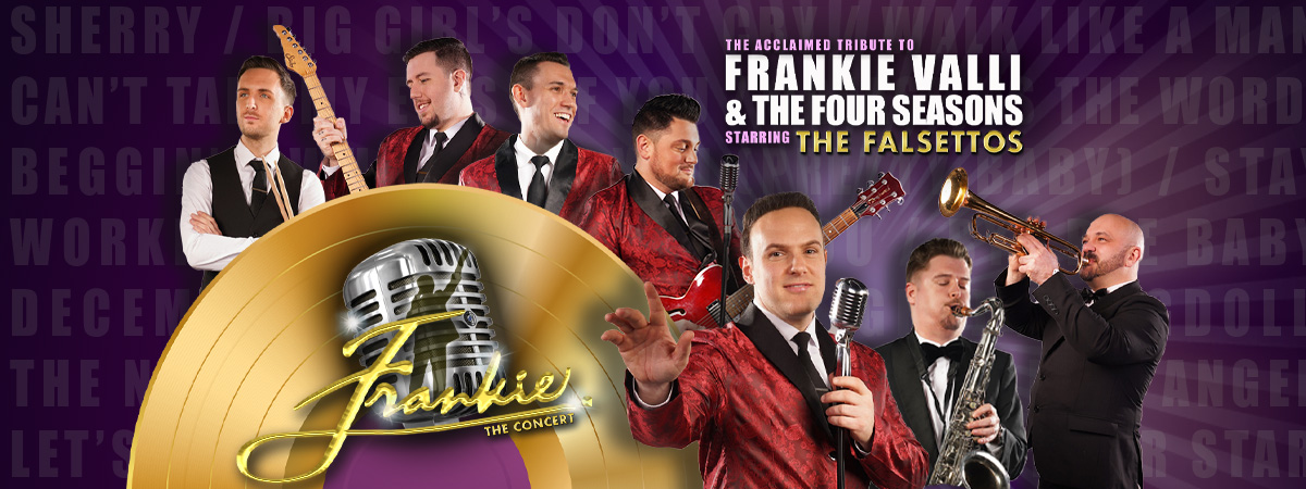 Frankie - The Concert starring The Falsettos