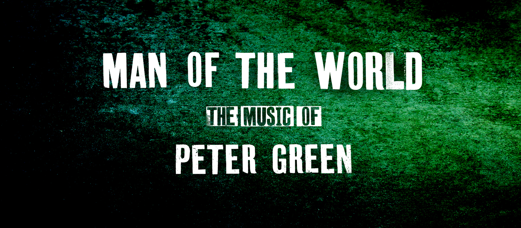 Man of The World:Music of Peter Green