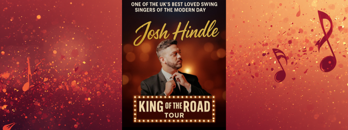 Josh Hindle - King of the Road Tour 2026