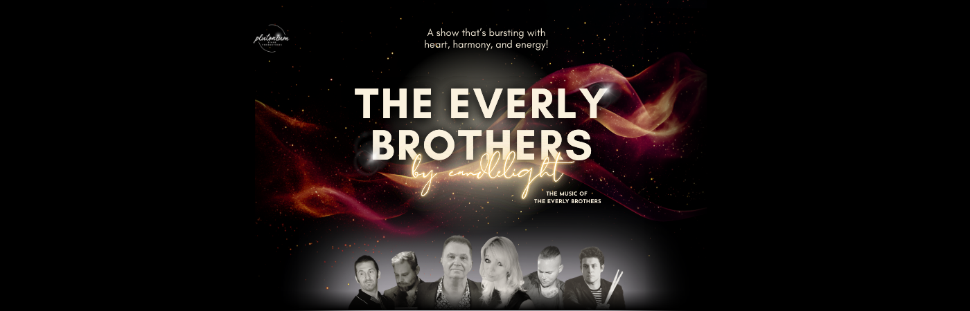 The Everly Brothers by Candlelight